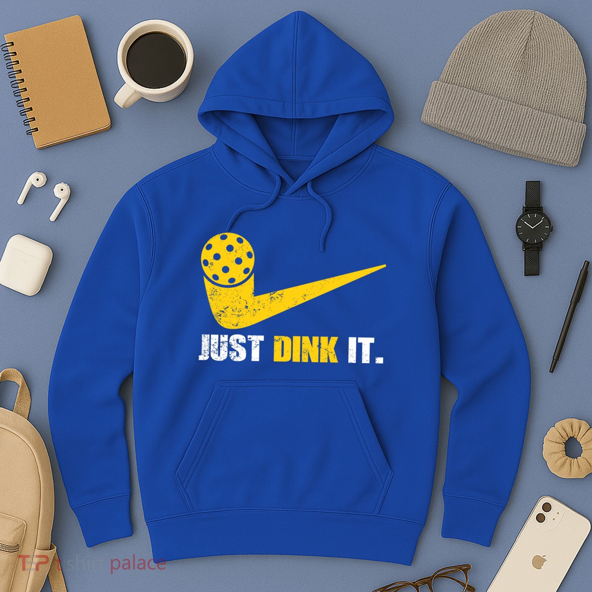 Just Dink It Pickleball Funny Pickleball Player Dink Player Gift Hoodie