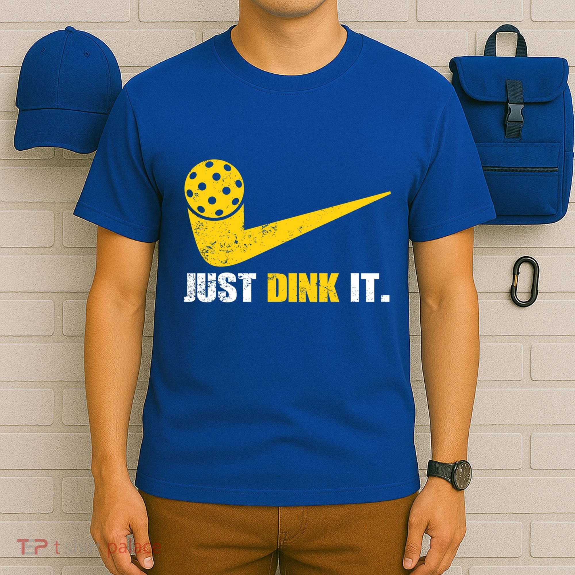 Just Dink It Pickleball Funny Pickleball Player Dink Player Gift T-Shirt