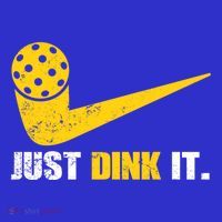 Just Dink It Pickleball Funny Pickleball Player Dink Player Gift T-Shirt thumb 7