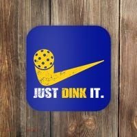 Just Dink It Pickleball Funny Pickleball Player Dink Player Gift Coaster thumb 0