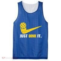 Just Dink It Pickleball Funny Pickleball Player Dink Player Gift Mesh Reversible Basketball Jersey Tank thumb 0