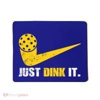 Just Dink It Pickleball Funny Pickleball Player Dink Player Gift Mousepad thumb 0