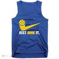 Just Dink It Pickleball Funny Pickleball Player Dink Player Gift Tank Top thumb 0