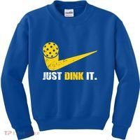 Just Dink It Pickleball Funny Pickleball Player Dink Player Gift Kids Sweatshirt thumb 0