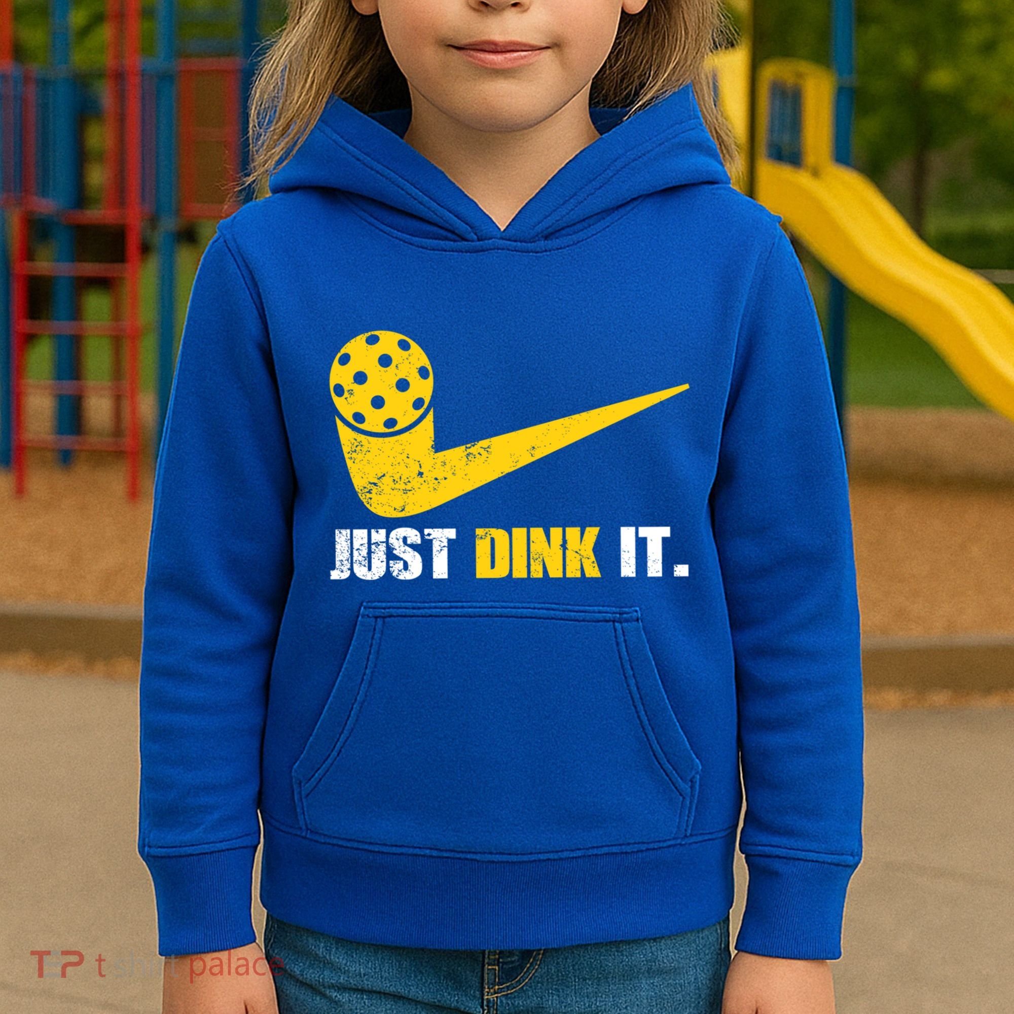 Just Dink It Pickleball Funny Pickleball Player Dink Player Gift Kids Hoodie