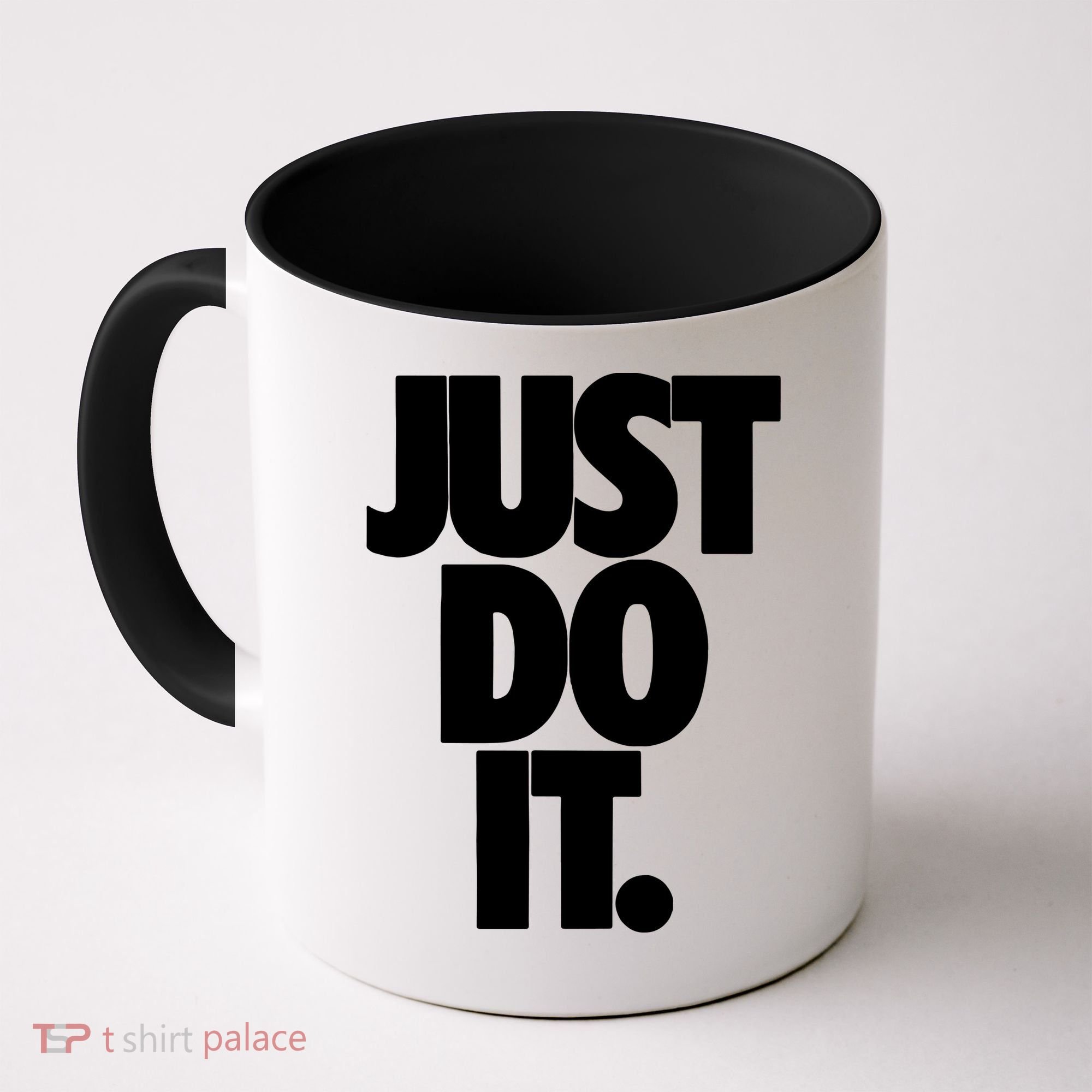 Just Do It Awesome Coffee Mug