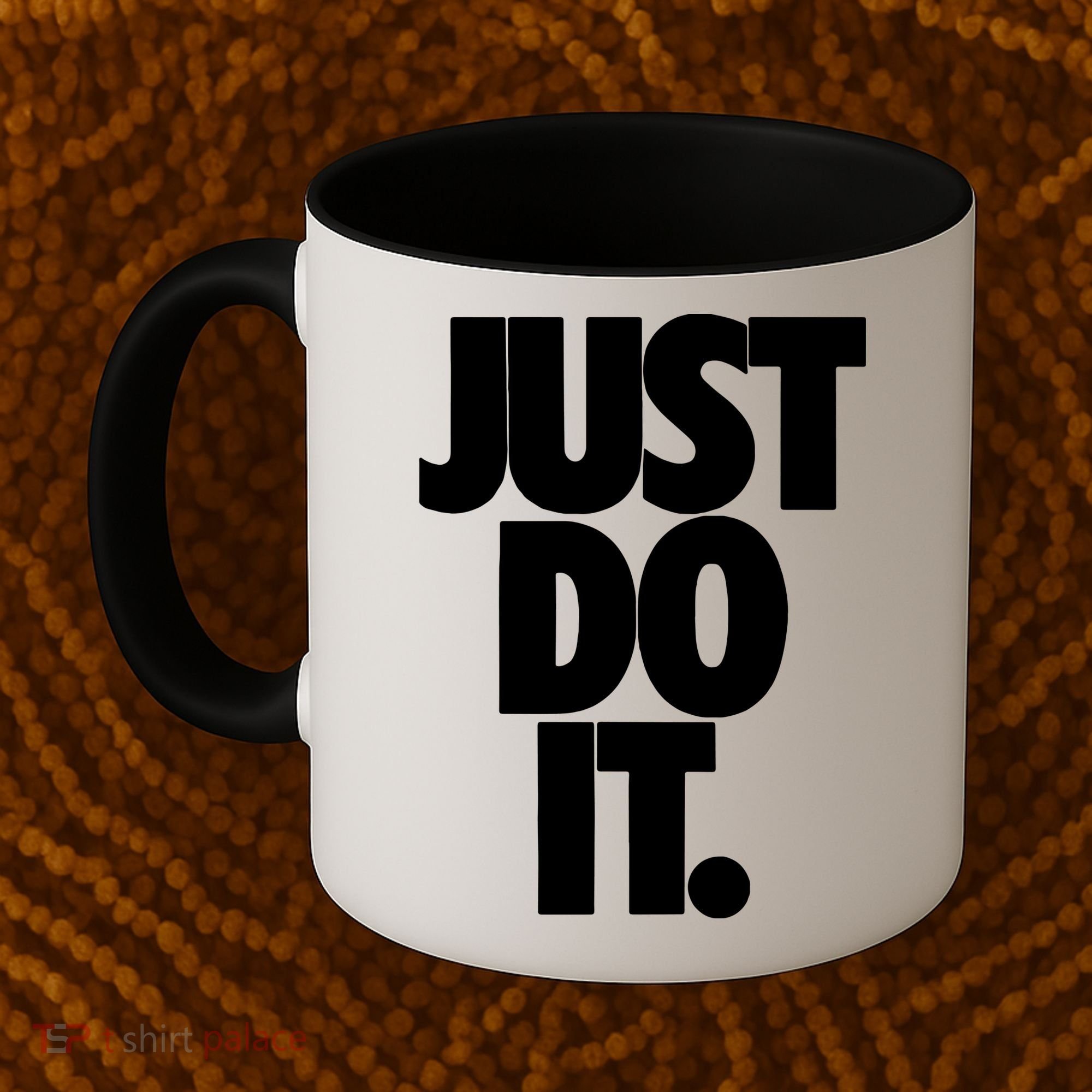 Just Do It Awesome Coffee Mug