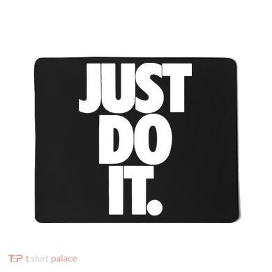 Just Do It Awesome Mousepad