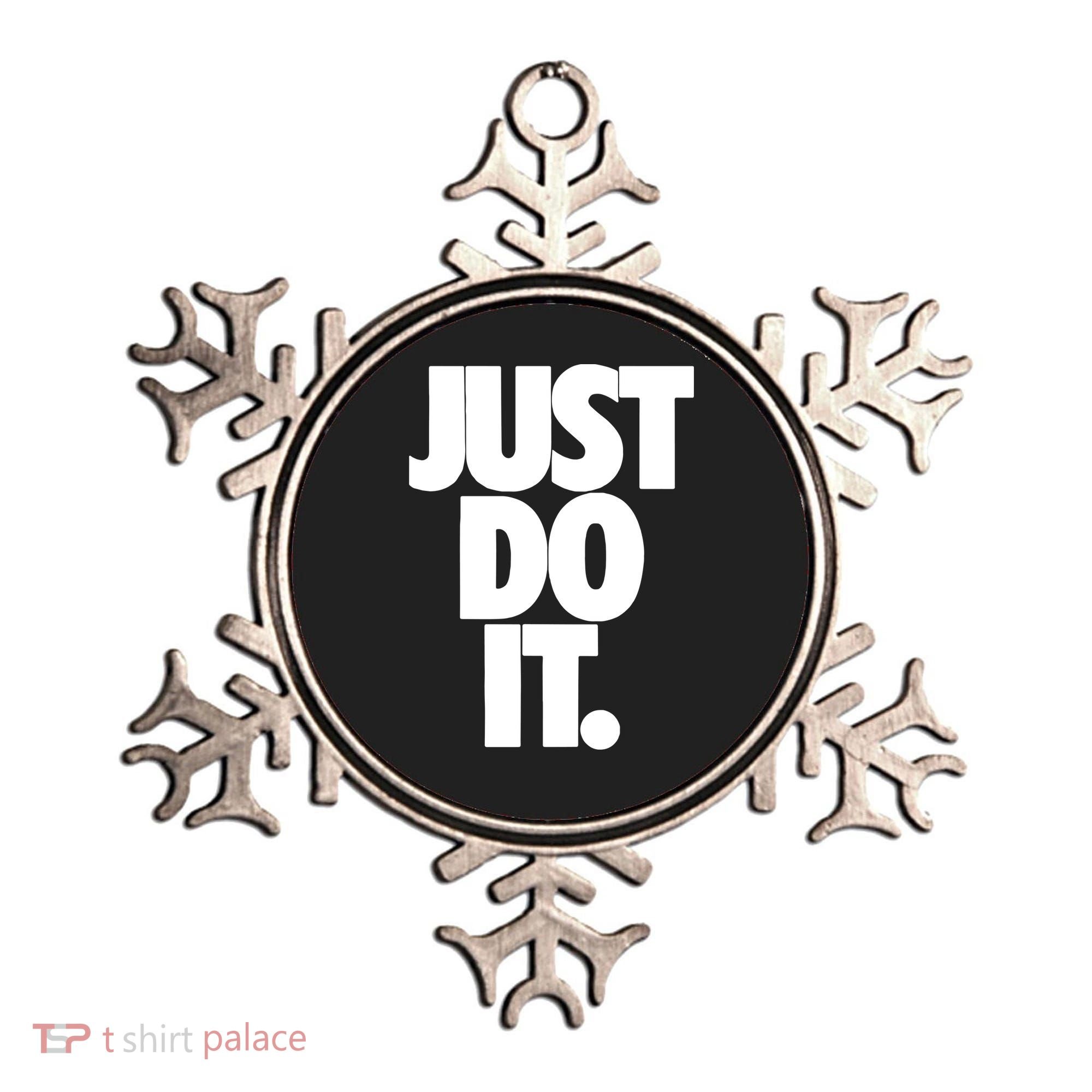 Just Do It Awesome Ornament