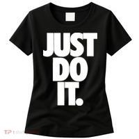 Just Do It Awesome Women's T-Shirt thumb 0