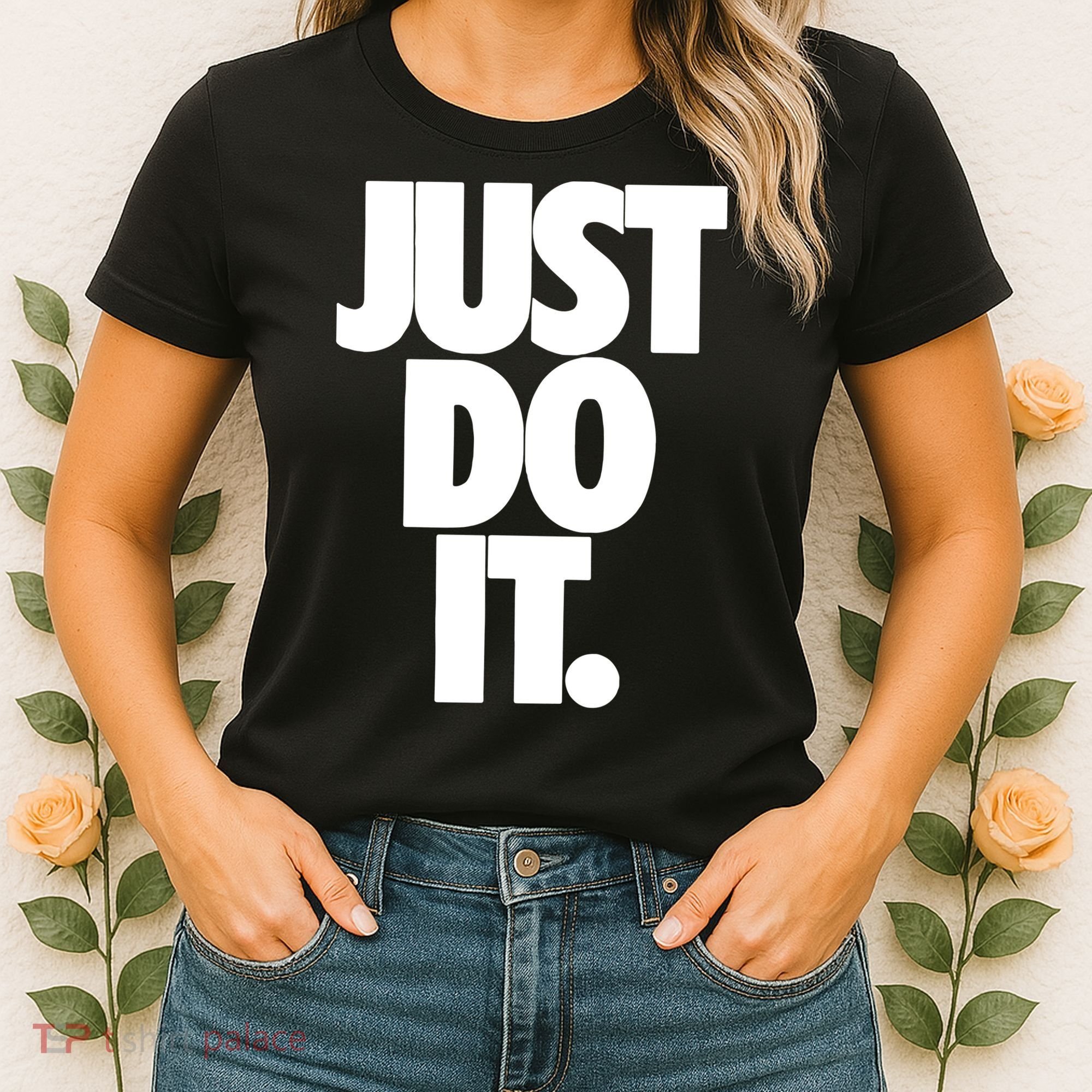 Just Do It Awesome Women's T-Shirt
