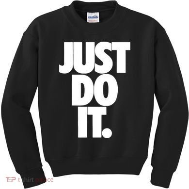 Just Do It Awesome Kids Sweatshirt