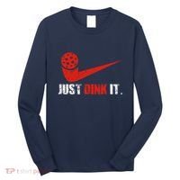 Just Dink It Pickleball Player Fan Gift Long Sleeve Shirt thumb 0