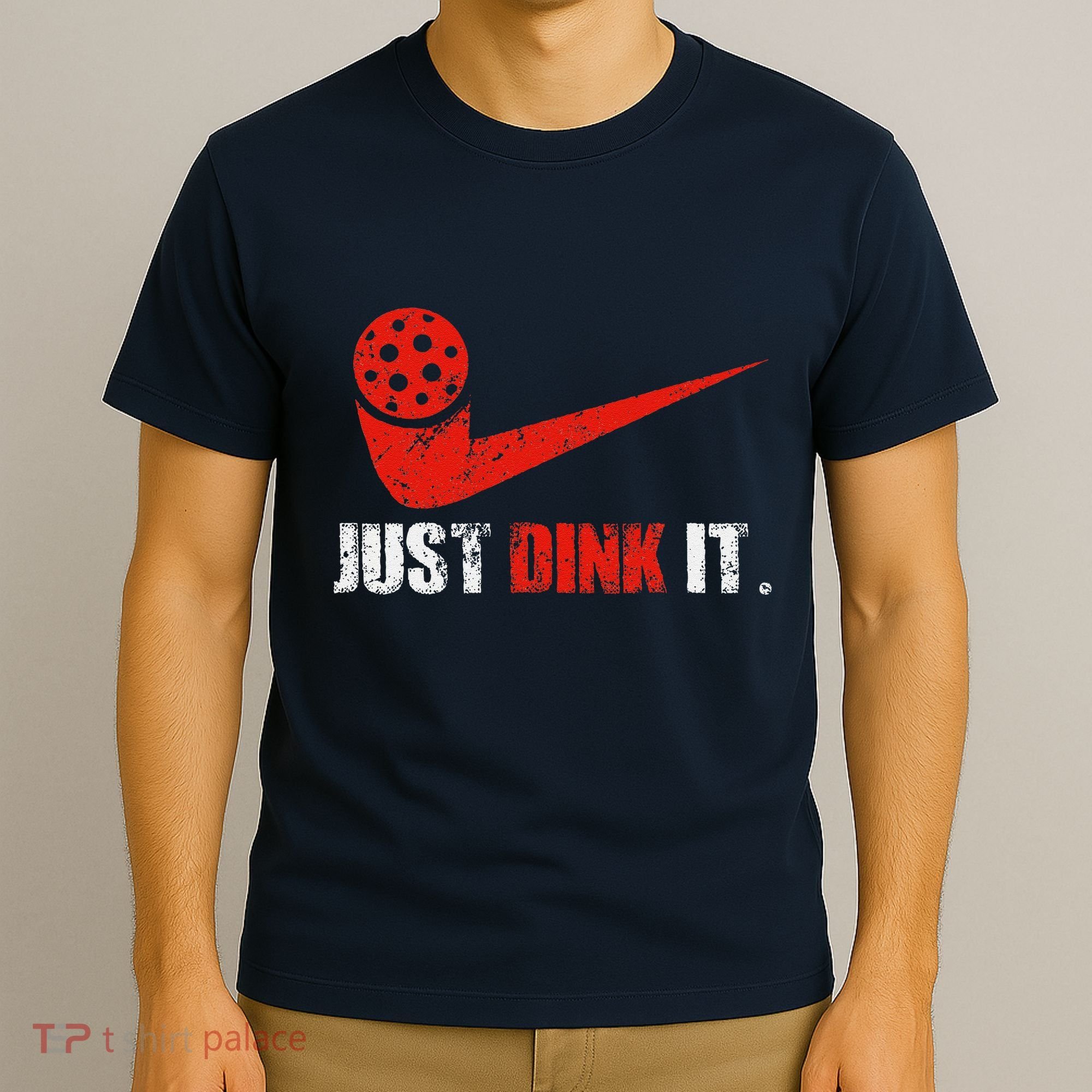 Just Dink It Pickleball Player Fan Gift T-Shirt