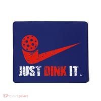 Just Dink It Pickleball Player Fan Gift Mousepad thumb 0