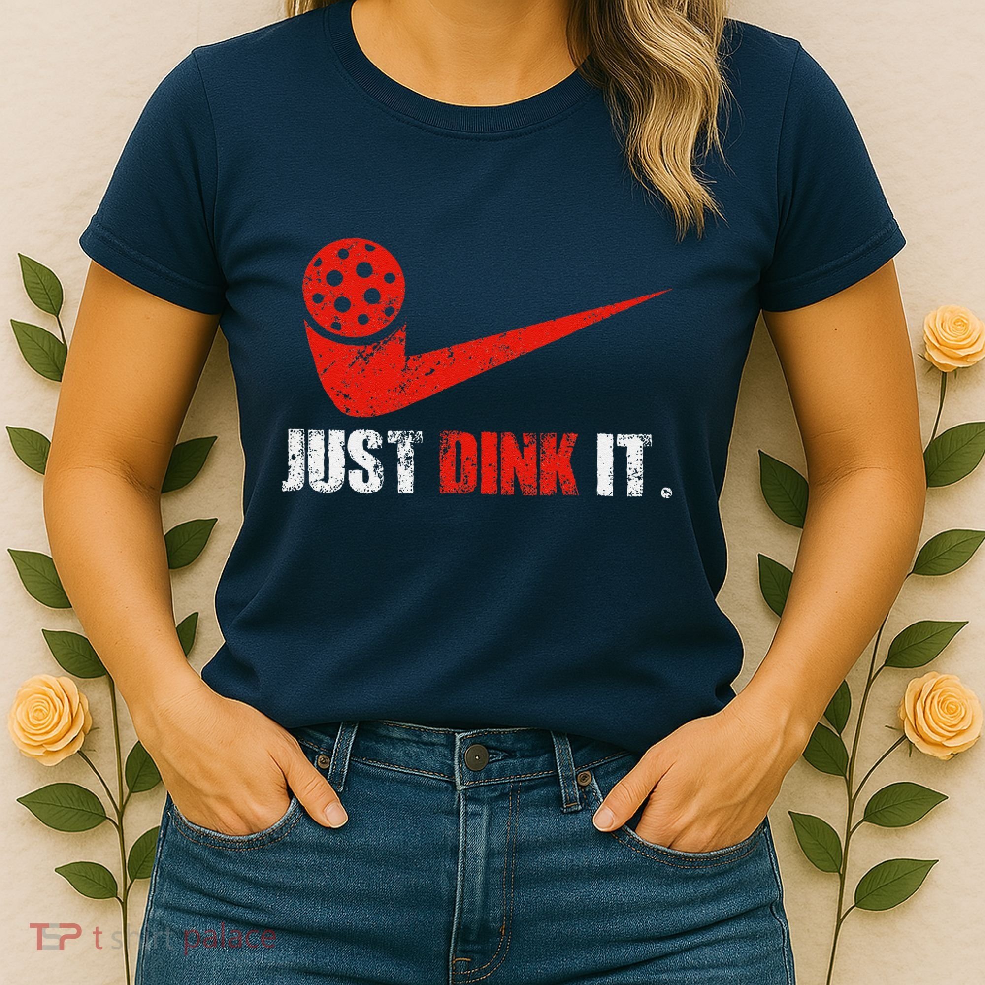 Just Dink It Pickleball Player Fan Gift Women's T-Shirt