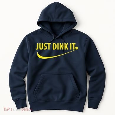 Just Dink It Pickleball Hoodie
