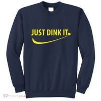 Just Dink It Pickleball Sweatshirt thumb 0