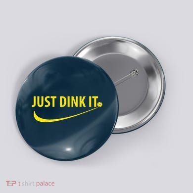 Just Dink It Pickleball Button