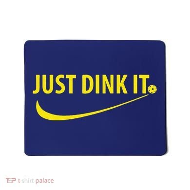 Just Dink It Pickleball Mousepad