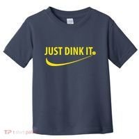 Just Dink It Pickleball Toddler T-Shirt thumb 0