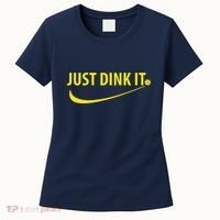 Just Dink It Pickleball Women's T-Shirt thumb 0