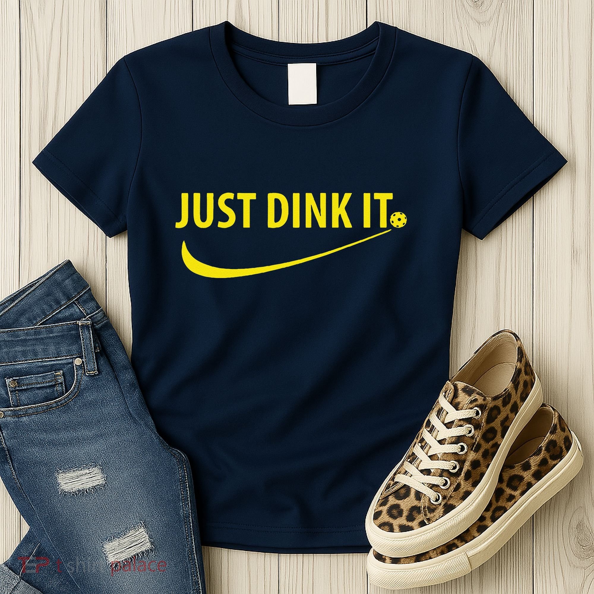 Just Dink It Pickleball Women's T-Shirt