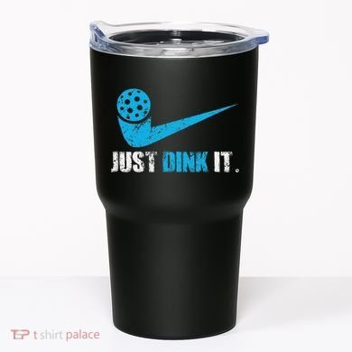 Just Dink It Pickleball Player Fan Gift Tumbler