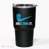 Just Dink It Pickleball Player Fan Gift Tumbler thumb 0