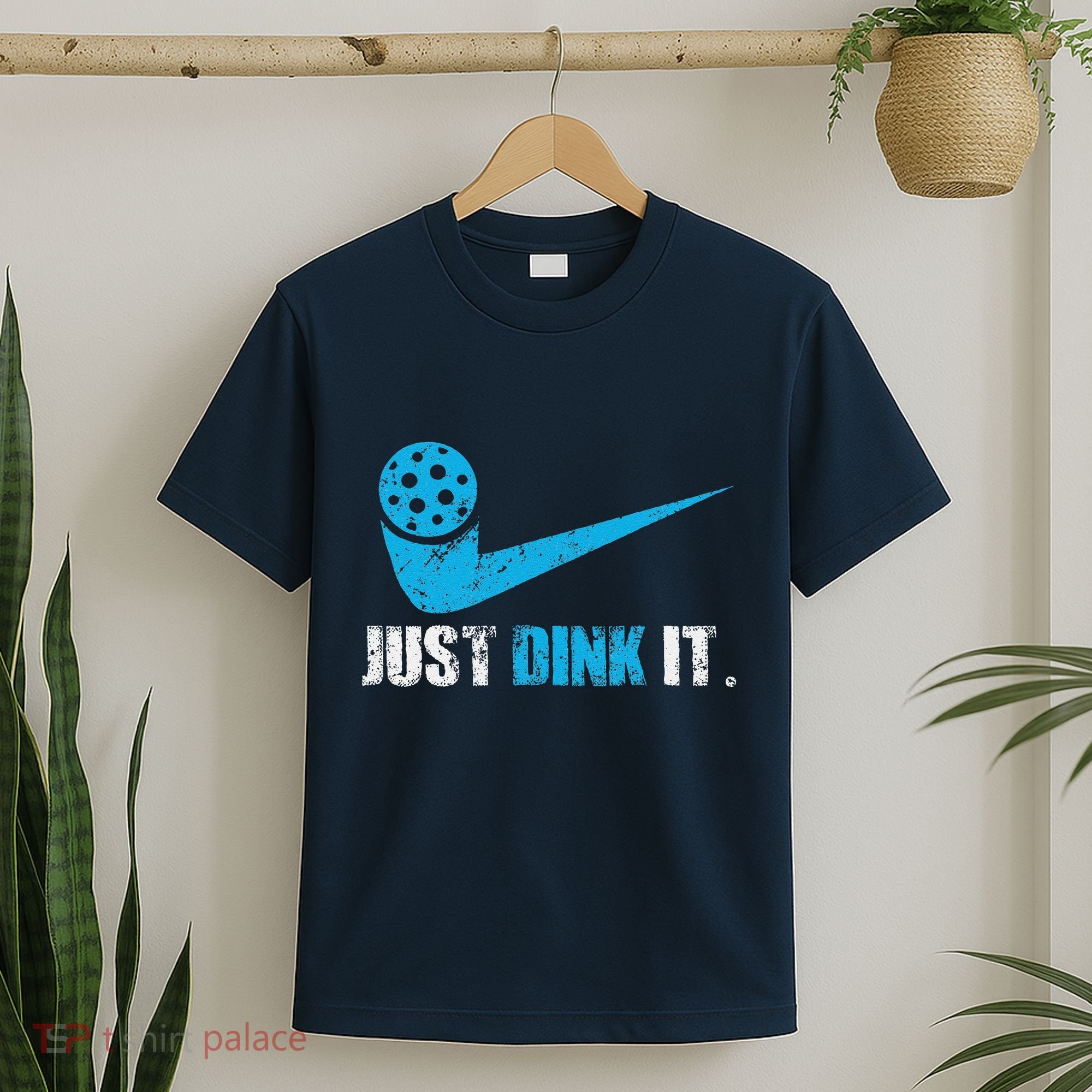 Just Dink It Pickleball Player Fan Gift T-Shirt