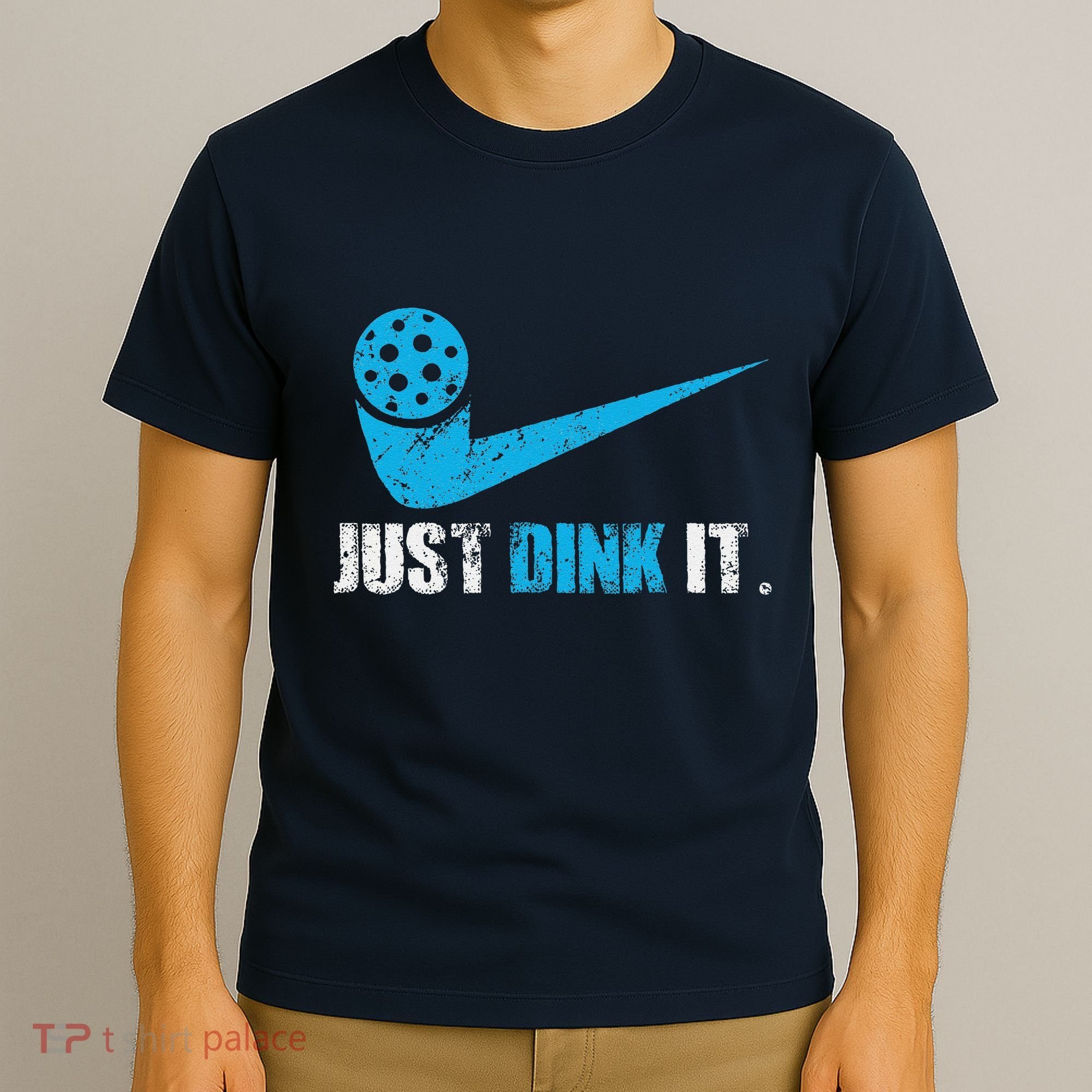 Just Dink It Pickleball Player Fan Gift T-Shirt