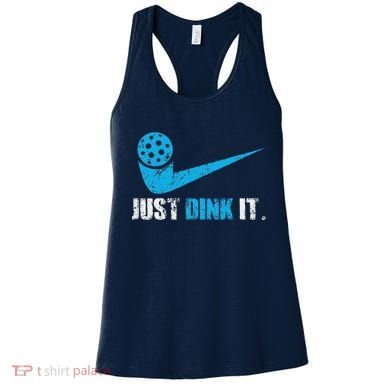 Just Dink It Pickleball Player Fan Gift Women's Tank Top