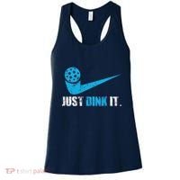 Just Dink It Pickleball Player Fan Gift Women's Tank Top thumb 0