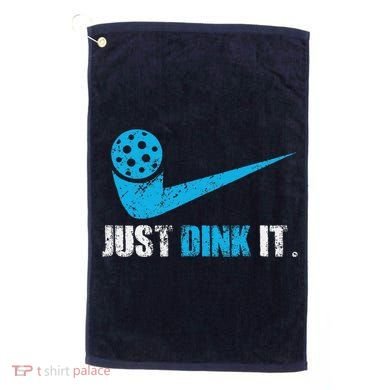 Just Dink It Pickleball Player Fan Gift Golf Towel