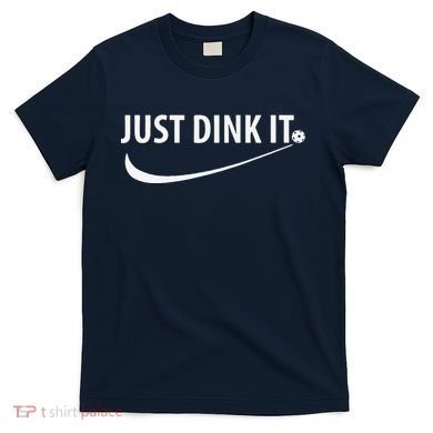 Just Dink It Pickleball T-Shirt