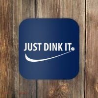 Just Dink It Pickleball Coaster thumb 0