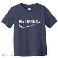 Just Dink It Pickleball Toddler T-Shirt thumb 0
