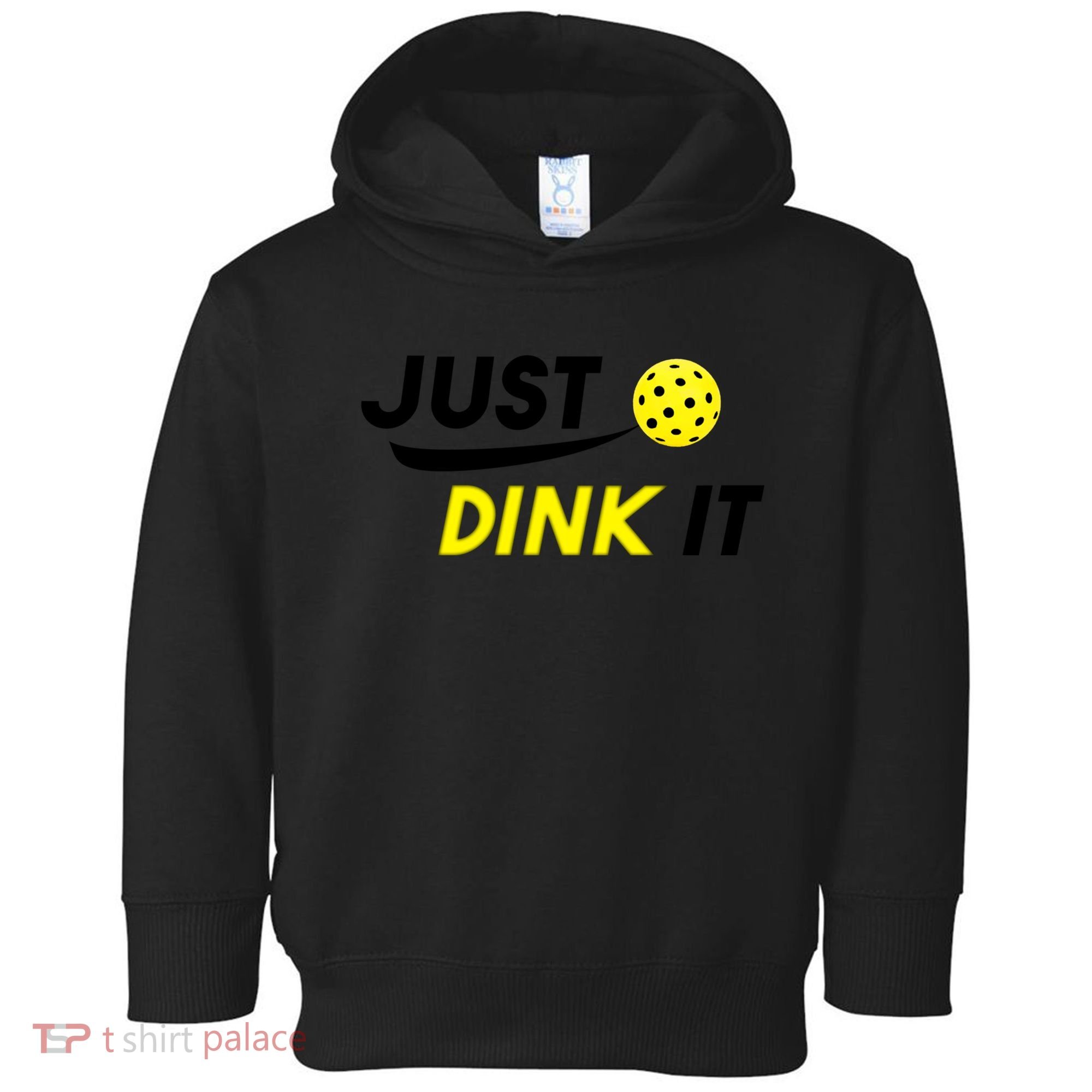 Just Dink It Pickleball Toddler Hoodie