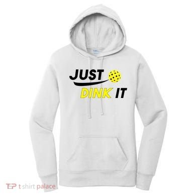 Just Dink It Pickleball Women's Hoodie