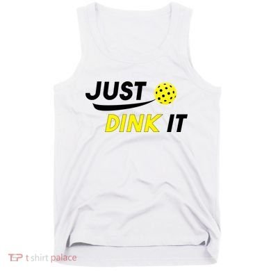 Just Dink It Pickleball Tank Top