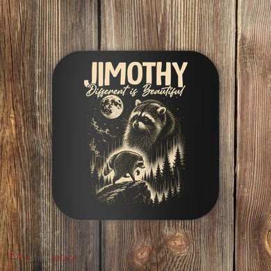 Jimothy Different Is Beautiful Raccoon Coaster