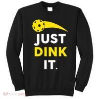 Just Dink It Funny Pickleball Sweatshirt thumb 0