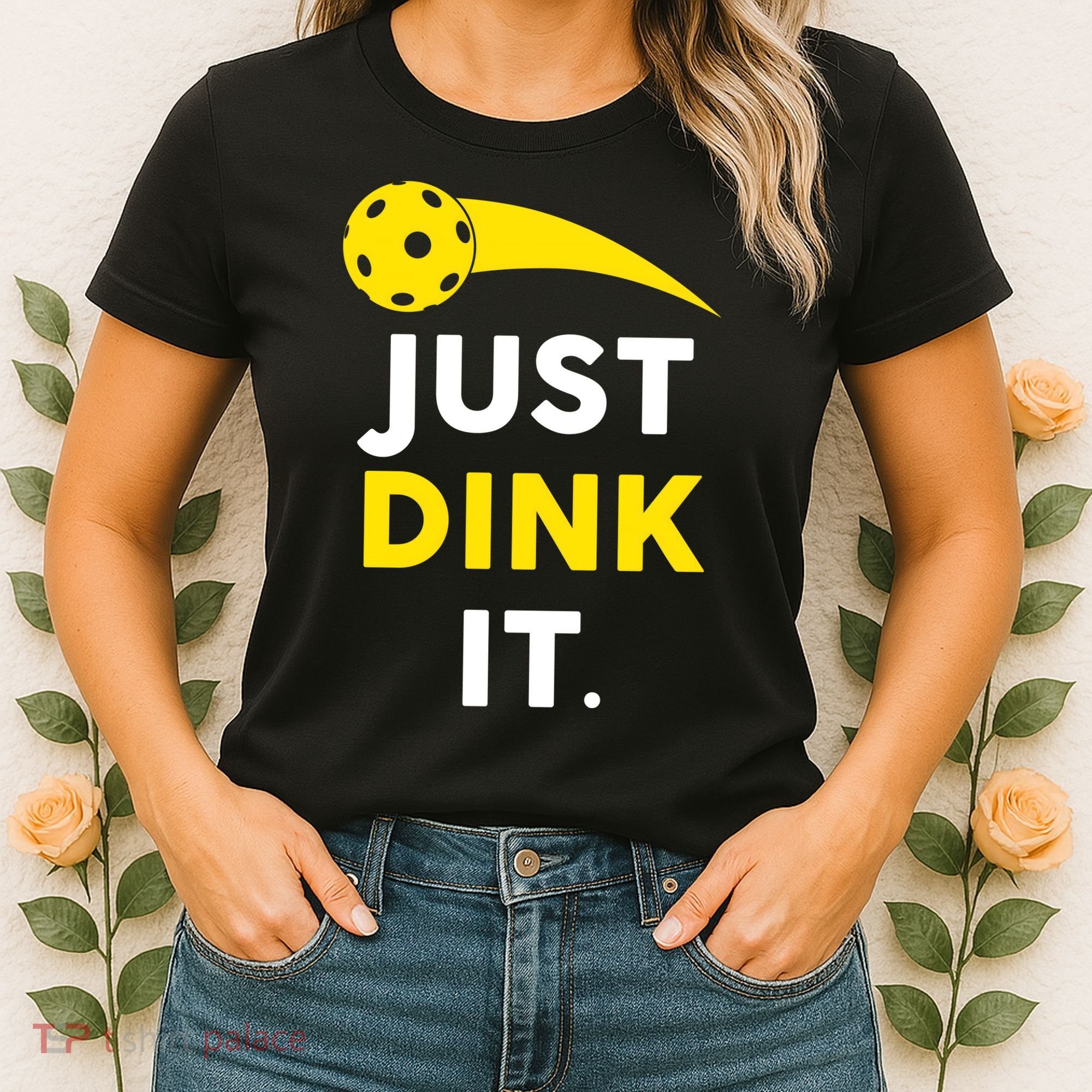 Just Dink It Funny Pickleball Women's T-Shirt