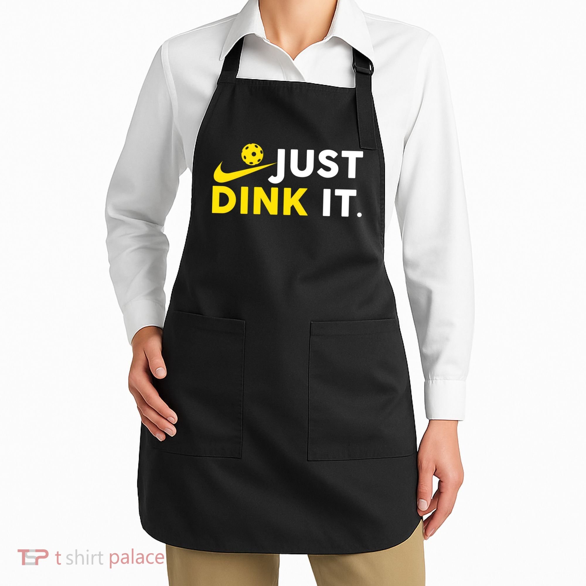 Just Dink It Funny Pickleball Play Pickle Ball Apron