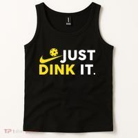 Just Dink It Funny Pickleball Play Pickle Ball Tank Top thumb 2