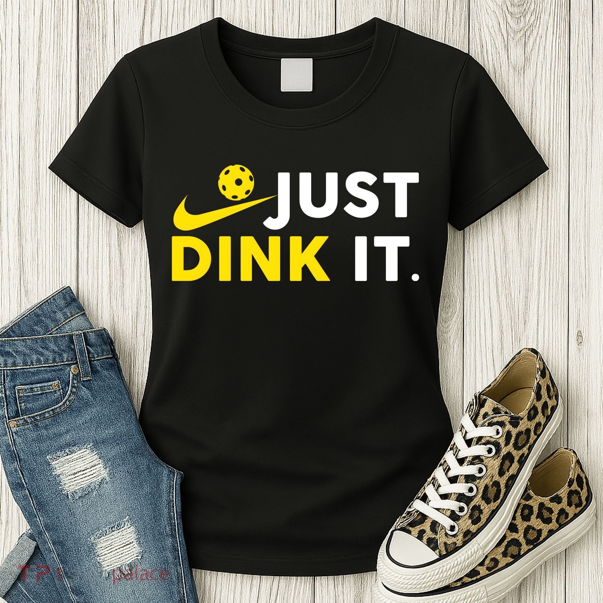 Just Dink It Funny Pickleball Play Pickle Ball Women's T-Shirt