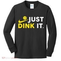 Just Dink It Funny Pickleball Play Pickle Ball Kids Long Sleeve Shirt thumb 0