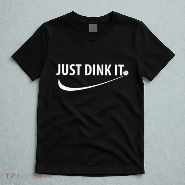 Just Dink It Pickleball T-Shirt