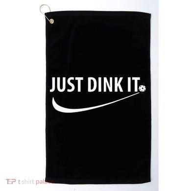 Just Dink It Pickleball Golf Towel