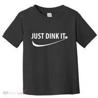 Just Dink It Pickleball Toddler T-Shirt thumb 0